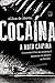 Cocaína: A rota caipira (Portuguese Edition)