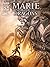 Marie of the Dragons Vol. 5...