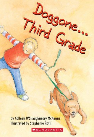Doggone... Third Grade (Third Grade, #3)