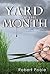 Yard of the Month by Robert Poole