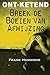 ONT KETEND: Breek de boeien van afwijzing (Dutch Edition)