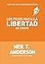 Los Pasos Hacia la Libertad en Cristo (Spanish Edition)