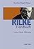 Rilke-Handbuch. Leben - Wer...