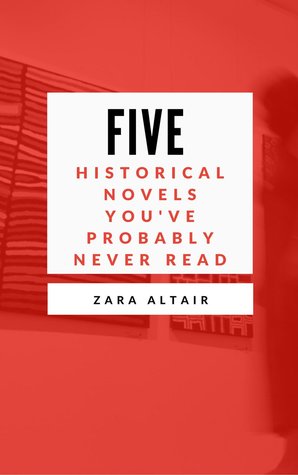Five Historical novels you've probably never read