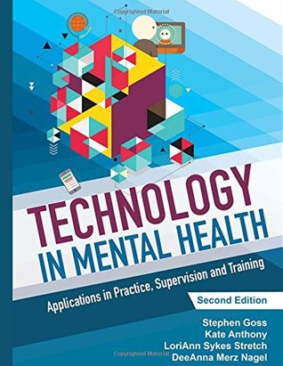 Technology in Mental Health: Applications in Practice, Supervision and Training (Paperback)