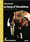 Le loup d'Hiroshima