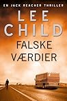 Falske værdier by Lee Child