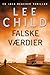 Falske værdier (En Jack Reacher-thriller, #1)