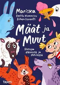 Määt ja Muut : runoja eläimistä ja ihmisistä (Hardcover)