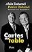 Cartes sur table: Entretien...