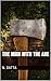 The Man With The Axe by N. Datta