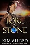 Torc of Stone (Mórdha Stone Chronicles #3)