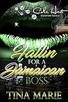 Fallin for a Jamaican Boss
