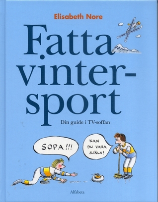 Fatta vintersport - din guide i TV-soffan
