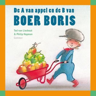 de A van appel en de B van Boer Boris (Board book)