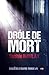 Drôle de mort by Sophie Moulay