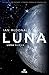LUNA NUEVA (TRILOGIA LUNA 1)