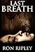 Last Breath (Haunted Collection, #7)