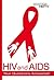HIV and AIDS by Bir Singh