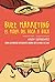 Buzz marketing. El poder del boca a boca by Andy Sernovitz