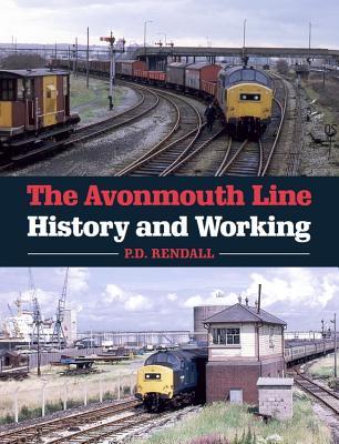 The Avonmouth Line: History and Working