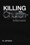 Killing the Churc...