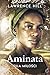 Aminata. Siła miłości by Lawrence Hill