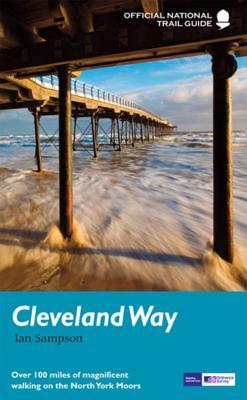 The Cleveland Way: Over 100 miles of magnificent walking on the North York Moors (National Trail Guides)