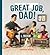 Great Job, Dad! by Holman Wang