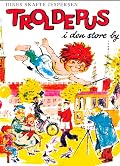 Troldepus i Den Store By