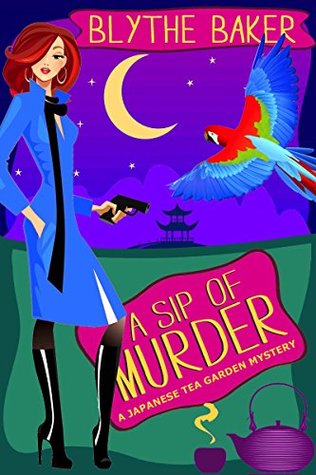 A Sip of Murder (Japanese Tea Garden, #1)