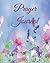 Prayer Journal: Wildflowers (Creeping Light Blank Books)