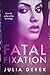 Fatal Fixation
