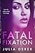 Fatal Fixation