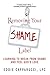 Removing Your Shame Label