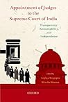 Appointment of Judges to the Supreme Court of India: Transparency, Accountability, and Independence