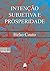 Intenção Subjetiva e Prospe...