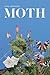 Moth by Jane Springer