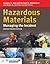 Hazardous Materials: Managing the Incident: .