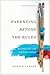 Parenting beyond the Rules by Connie Albers