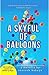 A Skyful of Balloons by Santosh Bakaya