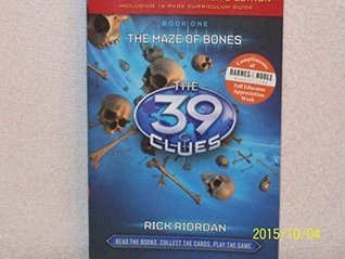 The Maze of Bones, The 39 Clues, Book One, Teacher's Edition, Including 16 page Curriculum Guide