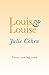 Louis & Louise