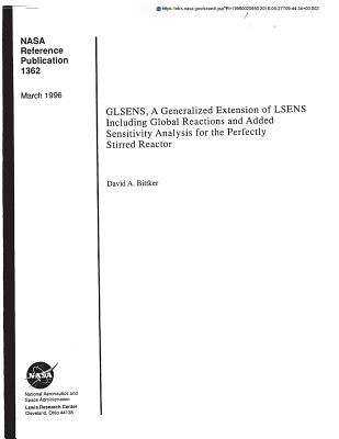 Glsens: A Generalized Extension of Lsens Including Global Reactions and Added Sensitivity Analysis for the Perfectly Stirred Reactor