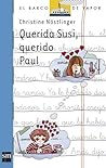 Querida Susi, querido Paul by Christine Nöstlinger
