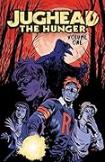 Jughead: The Hunger, Vol. 1