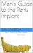 Men’s Guide to the Penis Implant by Sal Lauricia Men’s Guide to the Penis Implant by Sal Lauricia