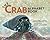 The Crab Alphabet Book