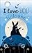 I Love You Little One by Clare Lloyd