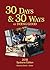 30 Days And 30 Ways Of Doing Good by Maurice Smith